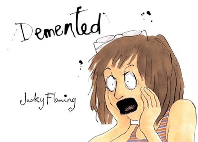 Demented by Fleming, Jacky Hardback Book The Fast Free Shipping