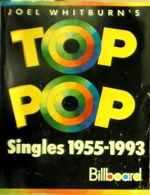 Joel Whitburns Top Pop Singles 1955-1993 - Paperback By Whitburn, Joel