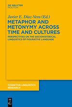 Metaphor and Metonymy across Time and Cultures | Buch | 9783110555097