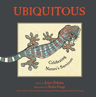 Ubiquitous: Celebrating Nature s Survivors   A Poetry and Science Pictur...
