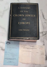 A History of the Crown Jewels of Europe by Twining 1960 1st Edit. Orig. Receipt