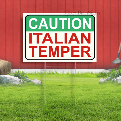 Caution Italian Temper Indoor Outdoor Yard Sign with metal stakes