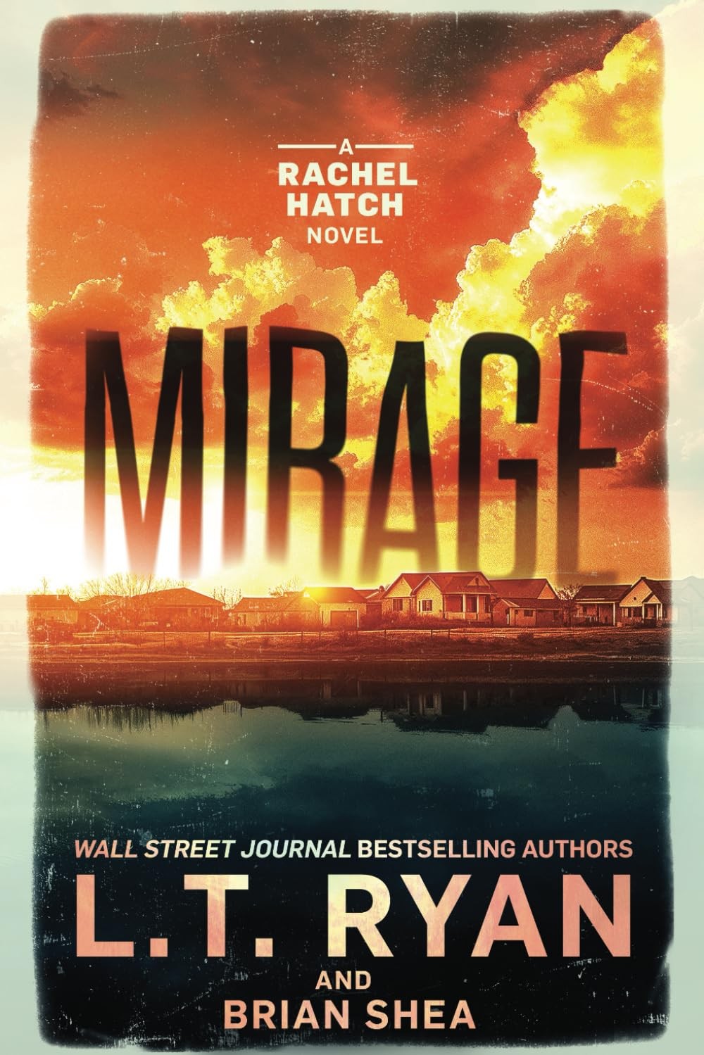 Mirage (Rachel Hatch),Ryan, L.T. L.T. Ryan, Brian Shea,