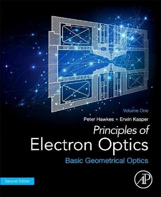 Principles of Electron Optics, Volume 1 - 9780081022566