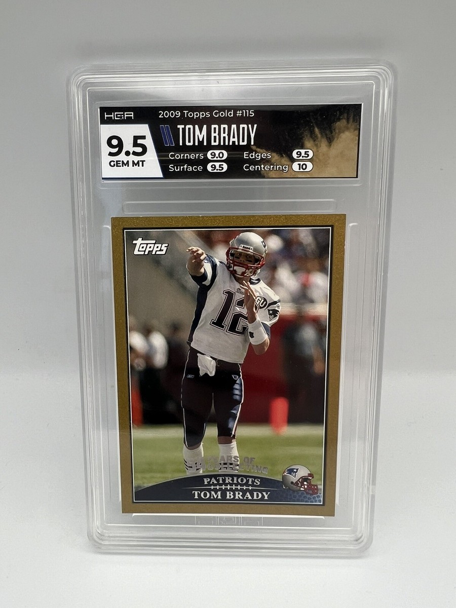 TOM BRADY 2009 Topps GOLD BORDER #115 HGA GEM MINT (9, 10)  #/2009