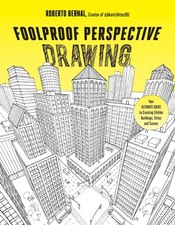Foolproof Perspective Drawing: Your Ultimate Guide to Creating Lifelike Buil...