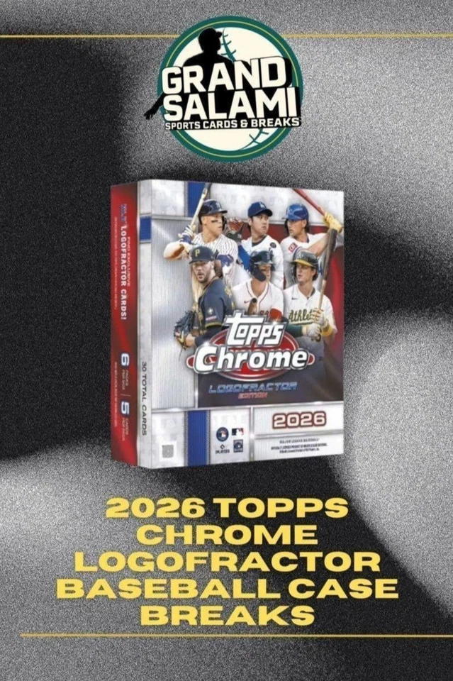 2026 Topps Chrome LOGOFRACTOR Case Break! PYT