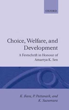 Choice, Welfare, and Development: A Festschrift for Amartya K. Sen by P.K. Patta