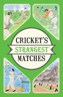 Andrew Ward | Cricket's Strangest Matches | Taschenbuch | Englisch (2016)