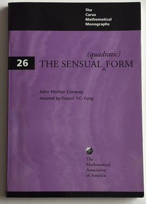 The Sensual (Quadratic) Form Carus Mathematical Monographs Series Number 26 PB
