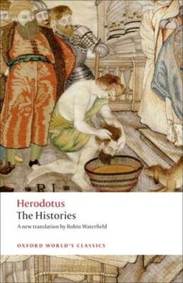 The Histories (Oxford World's Classics) - Paperback By Herodotus - VERY GOOD