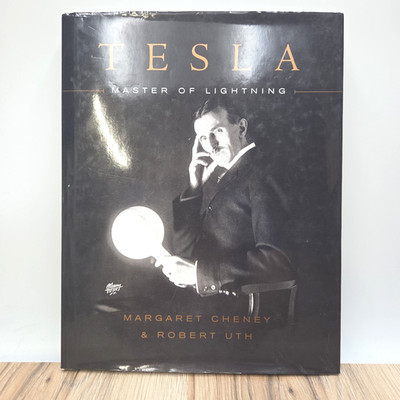 Tesla: Master of Lightning by Cheney, Margaret & Robert Uth - Nikola Tesla (B31)