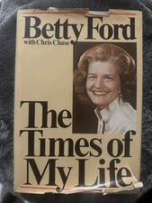 The Times of My Life by Betty Ford (1978, Hardcover) - Signed First Edition