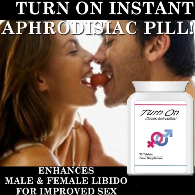 TURN ON APHRODISIAC PILLS TABLETS PORNSTAR SEX MAXIMUM STRENGTH ORGASMS