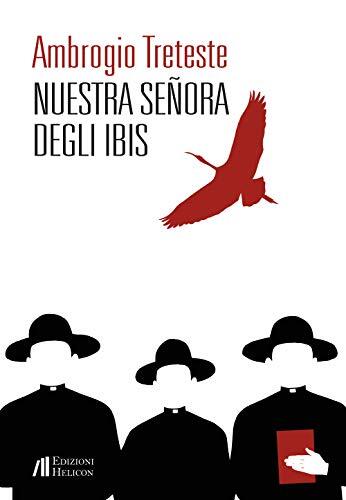 9788864665993 Nuestra señora degli ibis - Ambrogio Treteste