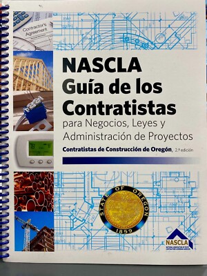 OREGON - SPANISH Guía de los Contratistas para  Negocios, Leyes y Administración