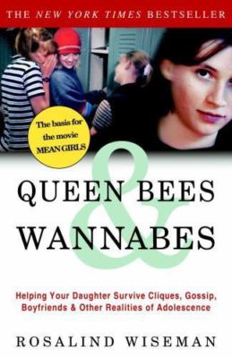 Queen Bees and Wannabes: Helping Your D- 1400047927, Rosalind Wiseman, paperback