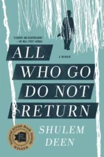 All Who Go Do Not Return: A Memoir - Paperback By Deen, Shulem - ACCEPTABLE
