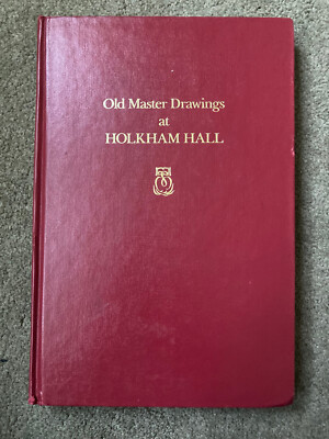 Old Master Drawings at Holkham Hall by A.E. Popham (Hardcover, 1987)