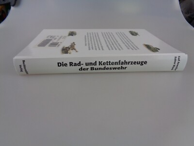 Die Rad- und Kettenfahrzeuge der Bundeswehr 1956 bis heute