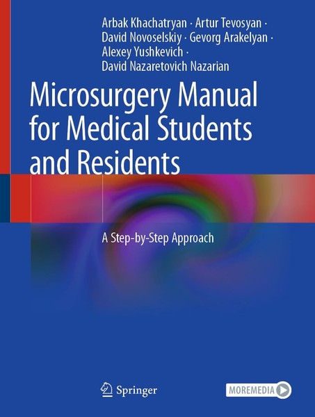Microsurgery Manual For Medical Students And Residents Alexey Yushkevich-image
