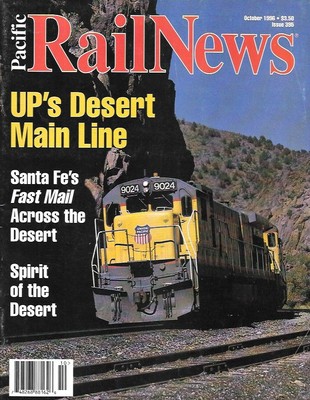 Pacific Rail News Oktober 1996 UP Union Pacific Desert Main Line Santa Fe Fast Mail