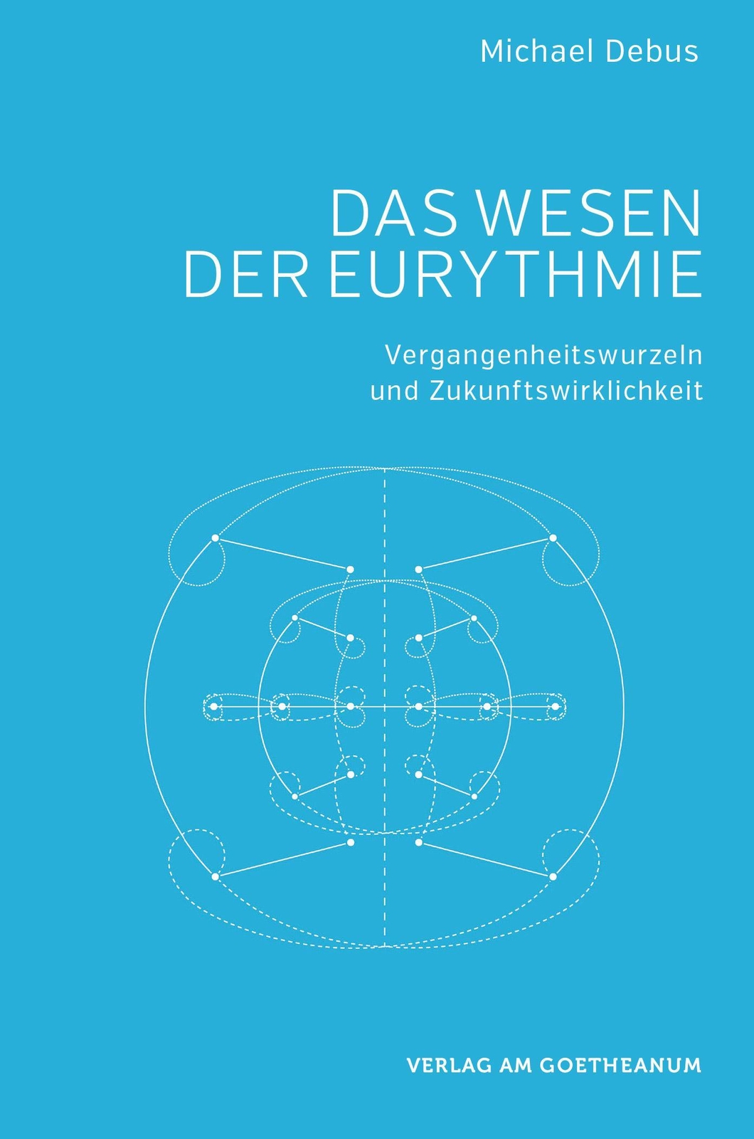 Thumbnail - Das Wesen Der Eurythmie, Michael Debus