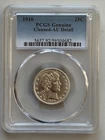 1910 Barber Quarter--PCGS Graded AU Detail--Cleaned--Beautiful Coin!!