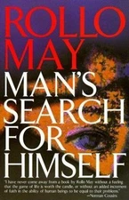 Man's Search for Himself by Rollo May