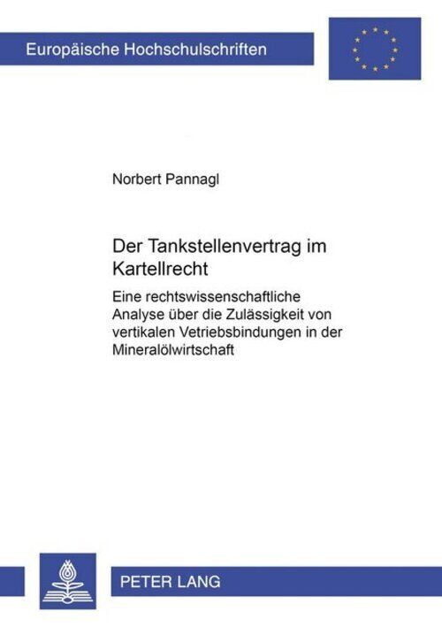 Thumbnail - Norbert Pannagl | Der Tankstellenvertrag Kartellrecht | Taschenbuch |