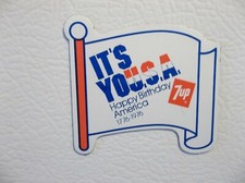 IT'S YOU.S.A. Happy Birthday America 7up 1776-1976 Magnet 2"