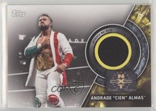 2018 WWE Then Now Forever NXT Takeover Mat Relics 281/299 Andrade Cien Almas 1f7