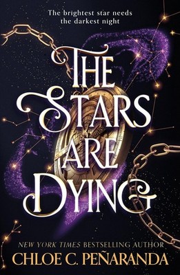 The Stars are Dying The epic dark romantasy with star-crossed lovers and dead...
