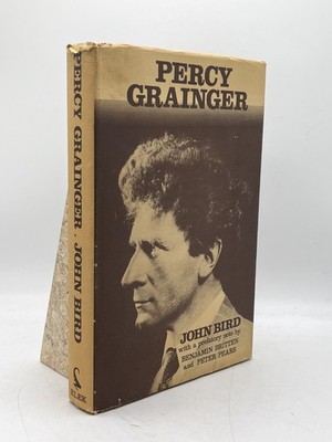 Percy Grainger John Bird Hardcover Elek Books Britten Pears Music Biography