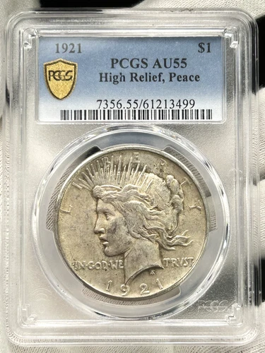1921-P $1 Peace Dollar PCGS AU55 Silver Philadelphia Coin HIGH RELIEF KEY DATE!