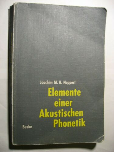 **Elemente einer akustischen Phonetik, Mit 18 Tabellen, Joachim Neppet** - Bild 1 von 4