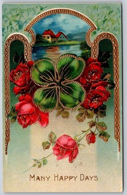 Embossed Four Leaf Clover Red Roses ''Many Happy Days'' Postcard Germany BB194