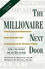 The Millionaire Next Door: The Surprising Secrets of Ameri - VERY GOOD