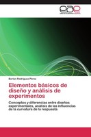 Elementos BáSicos De DiseñO Y AnáLisis De Experimentos Berlan RodríGuez PéRez