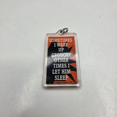 Laugh Tracks Keychain Vintage Wake Up Grouchy Funny Novelty Acrylic Key Ring OS