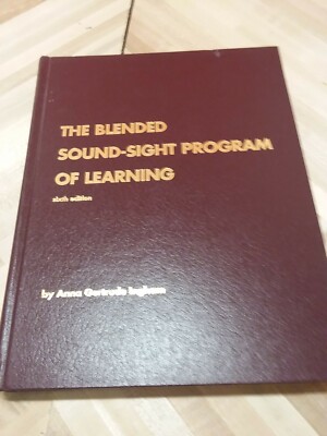 The Blended Sound-Sight Program of Learning by Anna G. Ingham (6th edition)