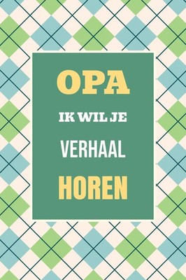 Casey Parker | Opa, ik wil je verhaal horen | Taschenbuch | Niederländisch