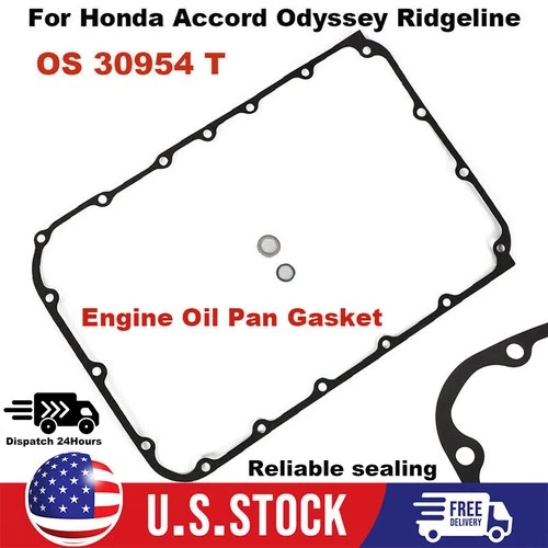For Honda Accord Odyssey Ridgeline Pilot Engine Oil Pan Gasket Kit OS 30954 T