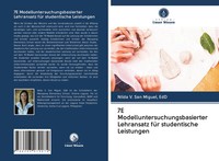 Edd San Miguel | 7E Modelluntersuchungsbasierter Lehransatz FüR Studentische...