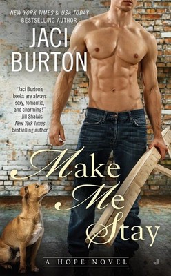 Make Me Stay (A Hope Novel)