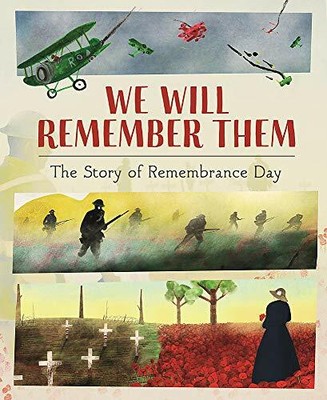 We Will Remember Them: The Story of Remembrance.by Williams, Averill New*#
