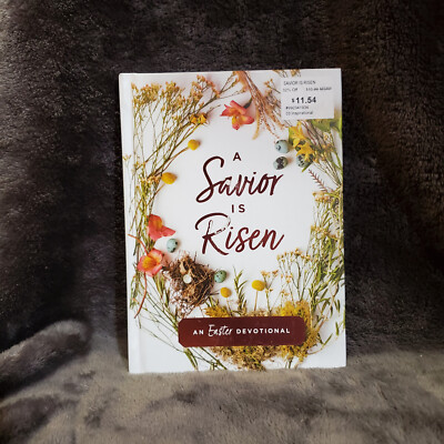 A Savior Is Risen: An Easter Devotional Hardcover   2024 by Susan Hill