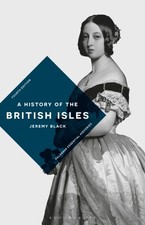 A History of the British Isles by Jeremy  Black (Paperback Book)