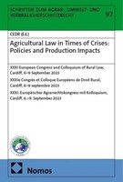 Agricultural Law In Times Of Crises: Policies And Production Impacts Roland