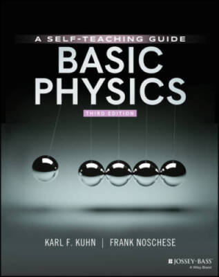 Basic Physics: A Self-Teaching Guide, 3rd Edition - Paperback - VERY GOOD